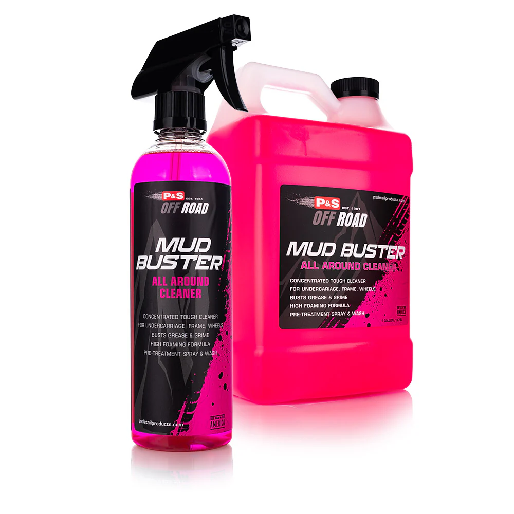 P&S - Mud Buster All Around Cleaner
